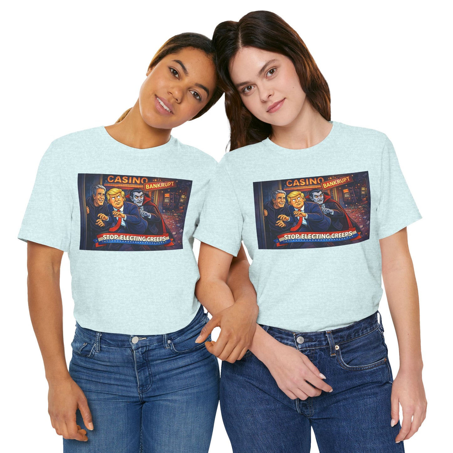 Casino Bankrupt Graphic Tee — "Stop Electing Creeps" Political Satire T‑Shirt