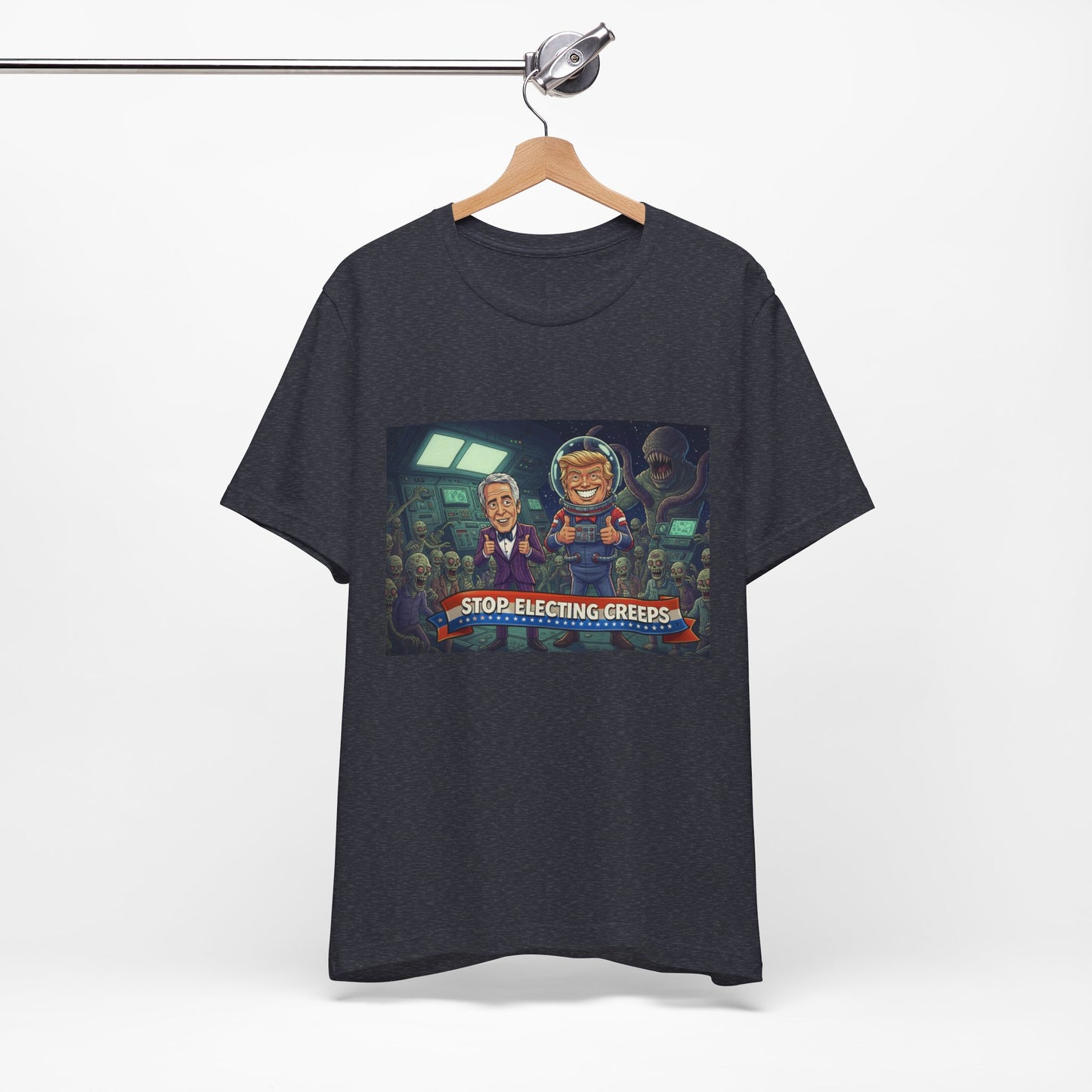 Political Satire Tee — “Stop Electing Creeps” Graphic Shirt