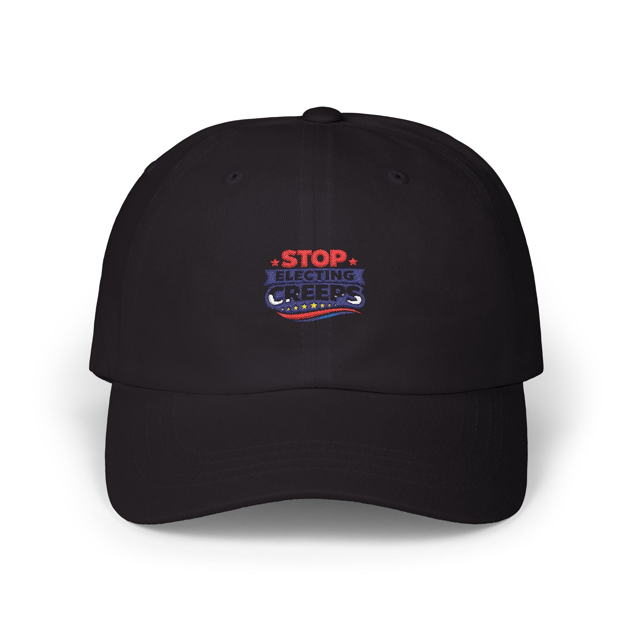 Dad Cap — "Stop Electing Creeps" Embroidered Political Baseball Hat
