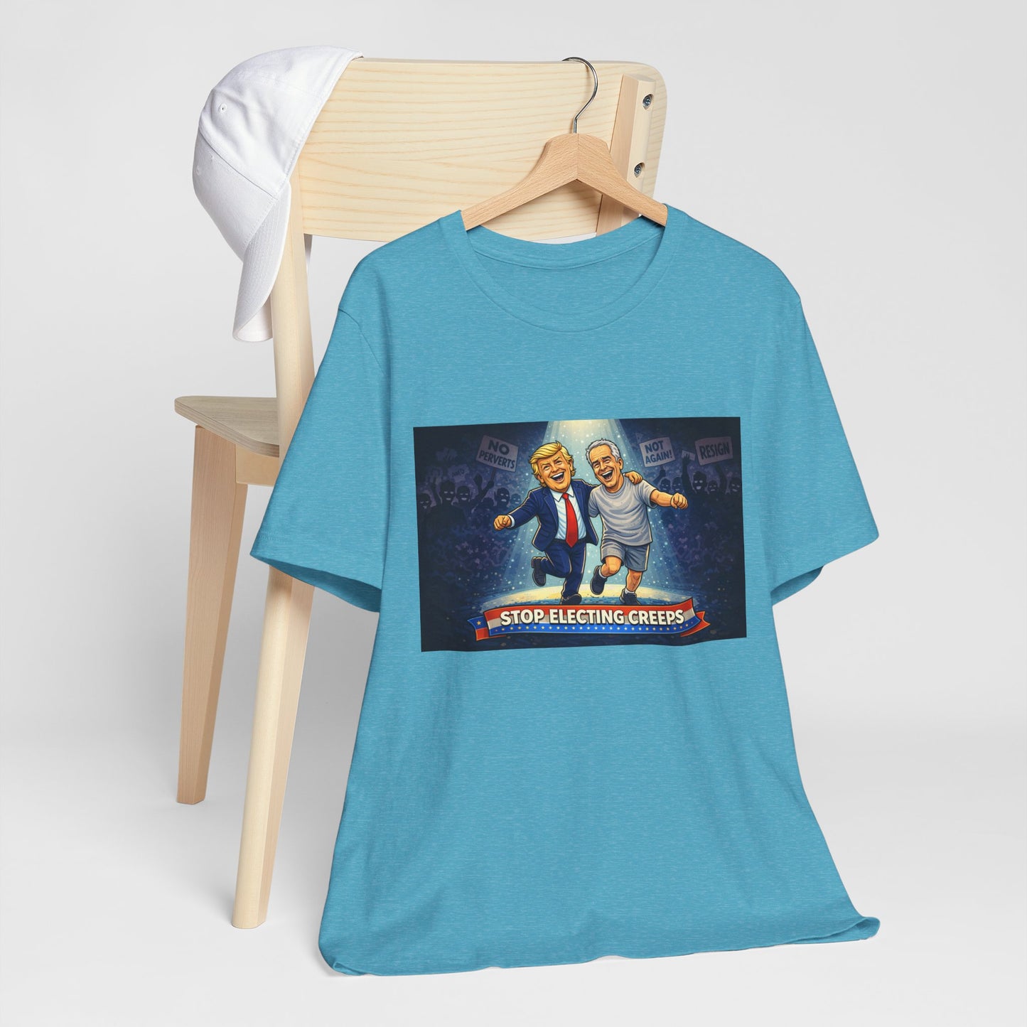 Graphic Tee — “Stop Electing Creeps” Political Protest T‑Shirt