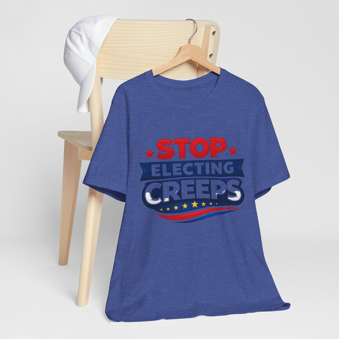 Stop Electing Creeps T‑Shirt — Political Protest Tee