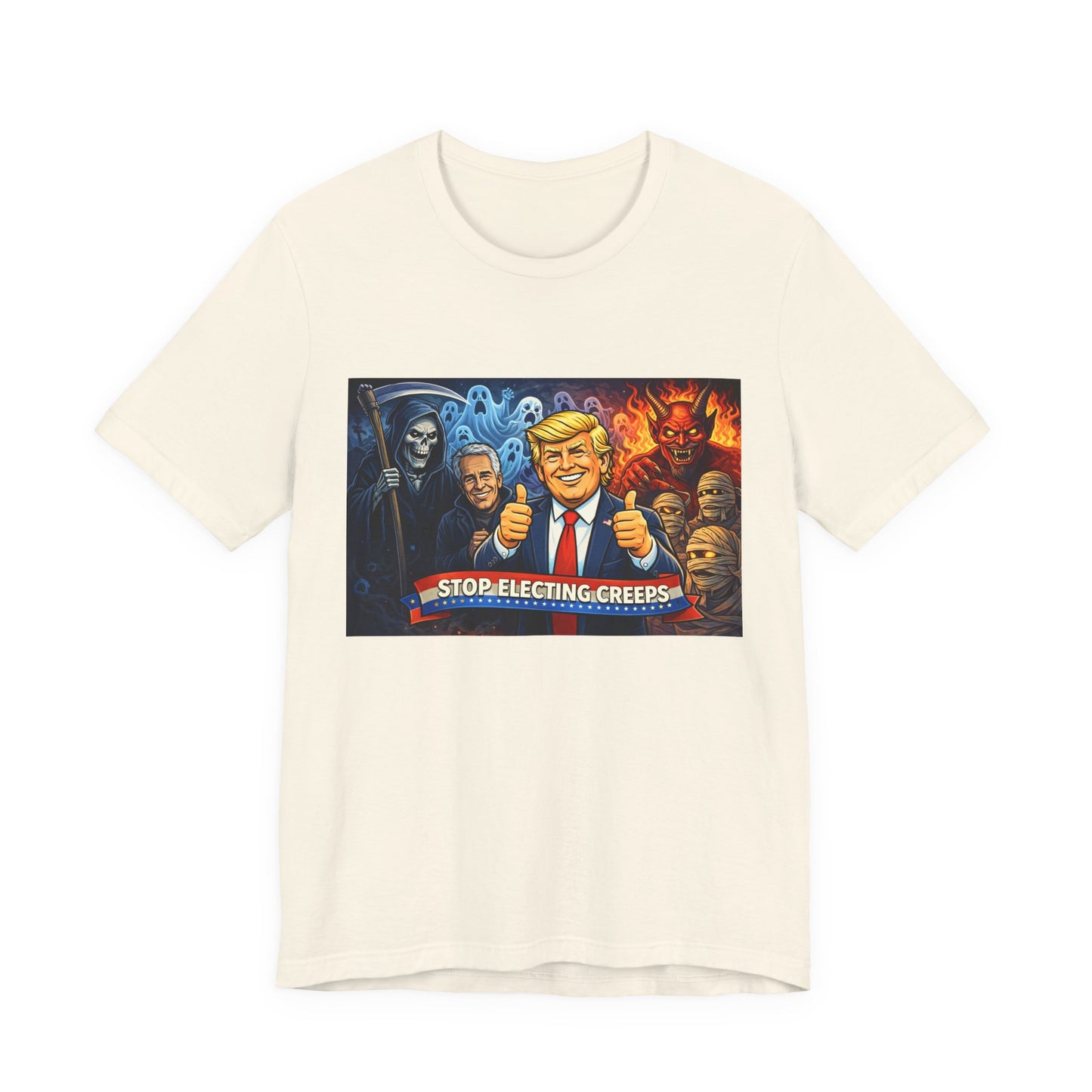 Political Satire Tee — "Stop Electing Creeps" Trump & Monsters Graphic Shirt