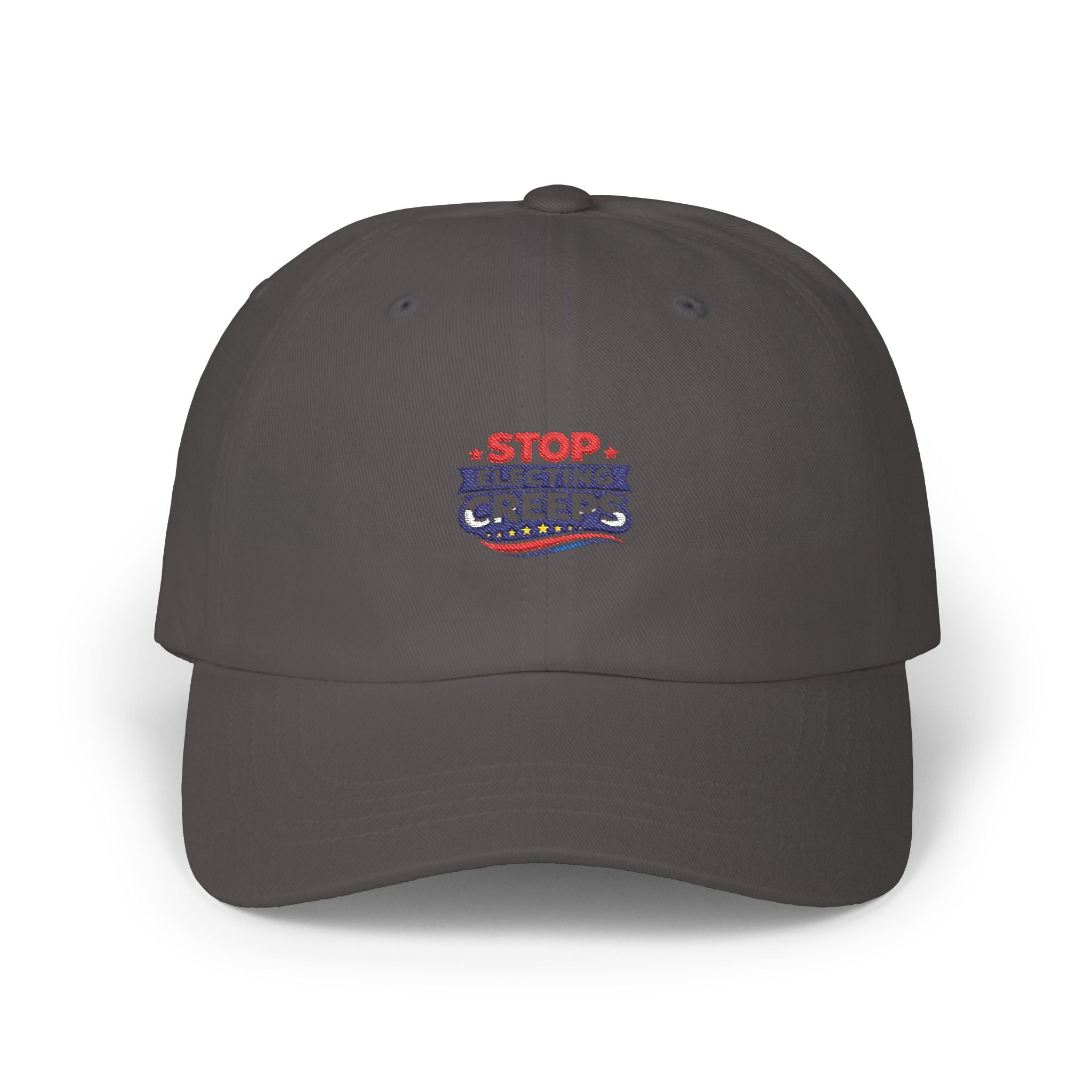 Dad Cap — "Stop Electing Creeps" Embroidered Political Baseball Hat