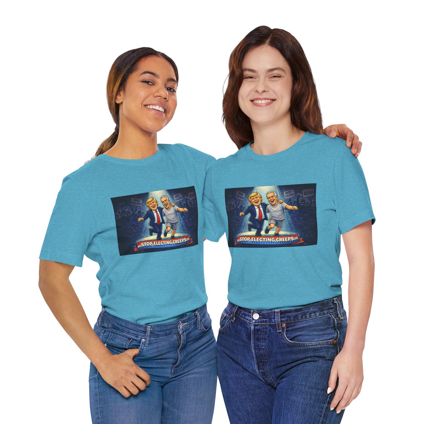 Graphic Tee — “Stop Electing Creeps” Political Protest T‑Shirt