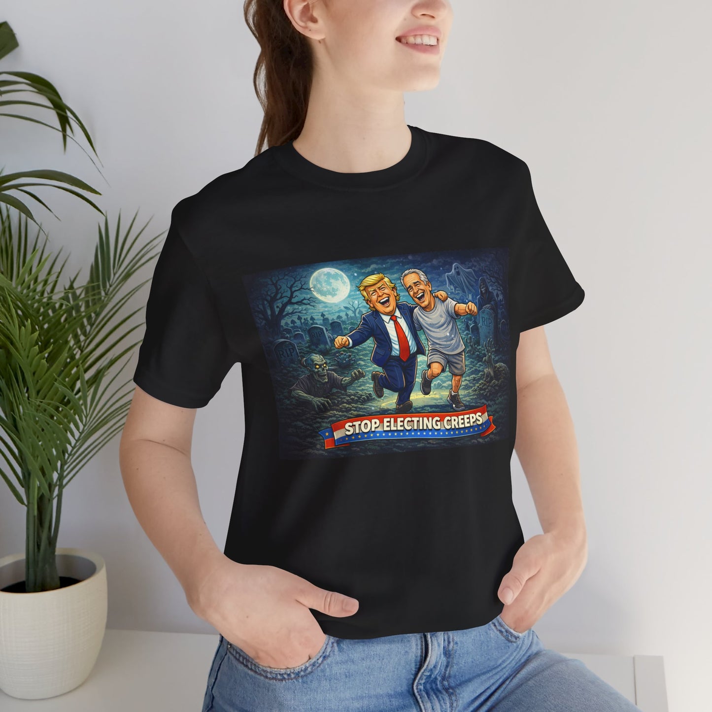 T‑Shirt — "Stop Electing Creeps" Political Satire Tee