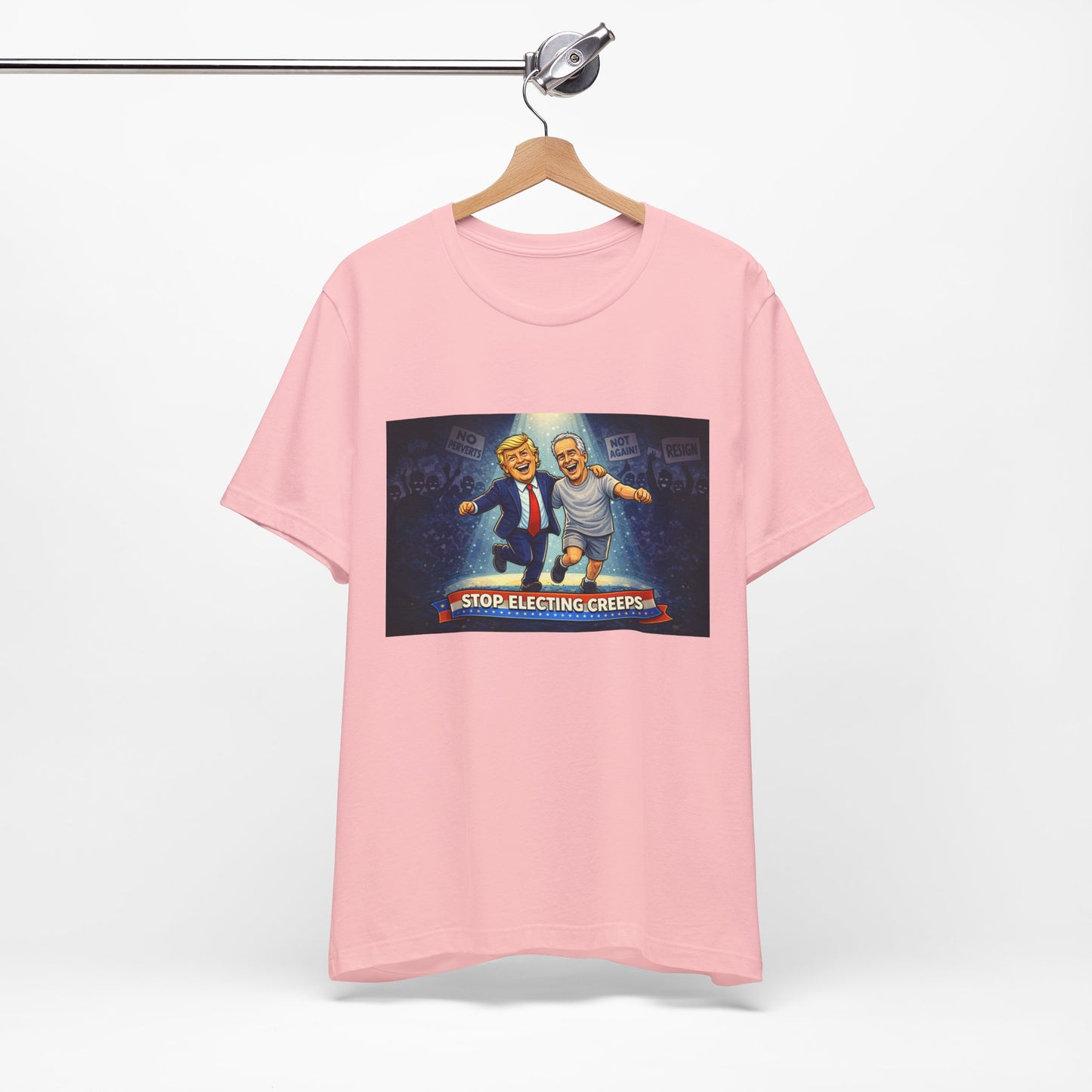 Graphic Tee — “Stop Electing Creeps” Political Protest T‑Shirt