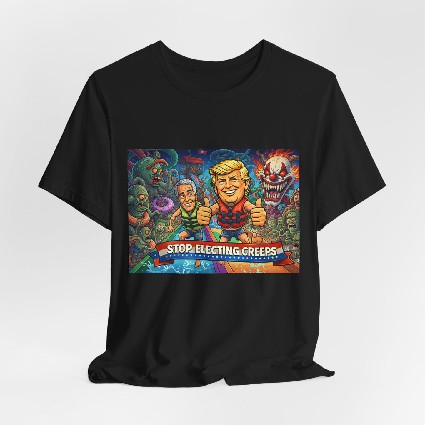 Political Graphic Tee — "Stop Electing Creeps" Bold Protest T‑Shirt