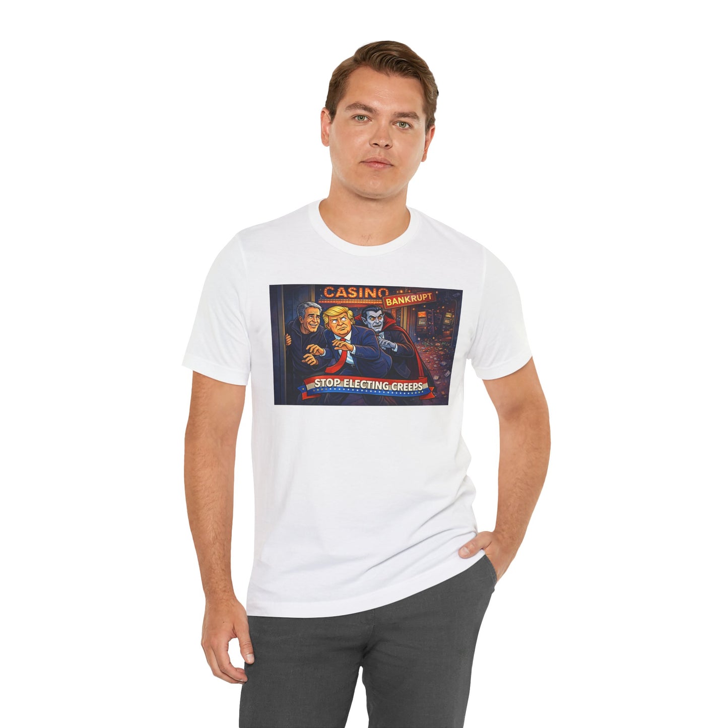 Casino Bankrupt Graphic Tee — "Stop Electing Creeps" Political Satire T‑Shirt
