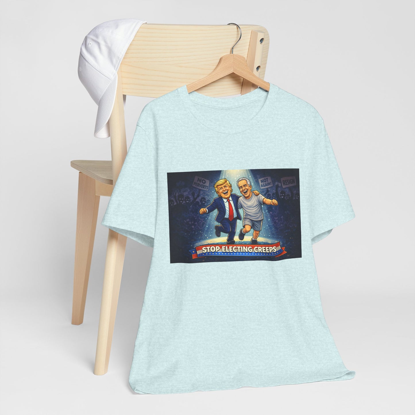 Graphic Tee — “Stop Electing Creeps” Political Protest T‑Shirt