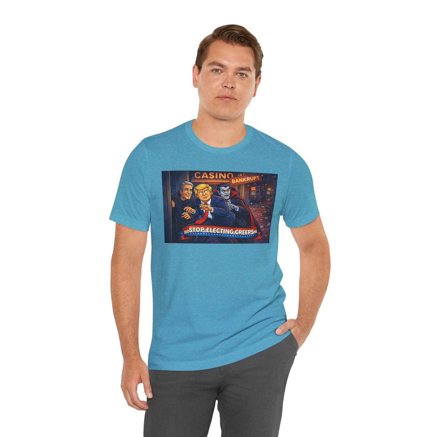 Casino Bankrupt Graphic Tee — "Stop Electing Creeps" Political Satire T‑Shirt