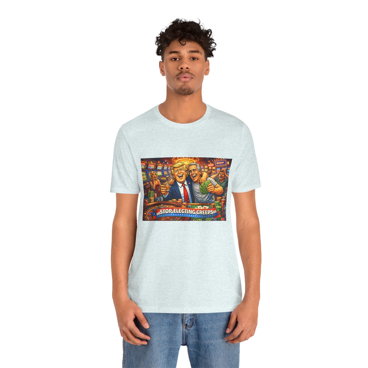 Stop Electing Creeps Graphic Tee — Political Satire T‑Shirt
