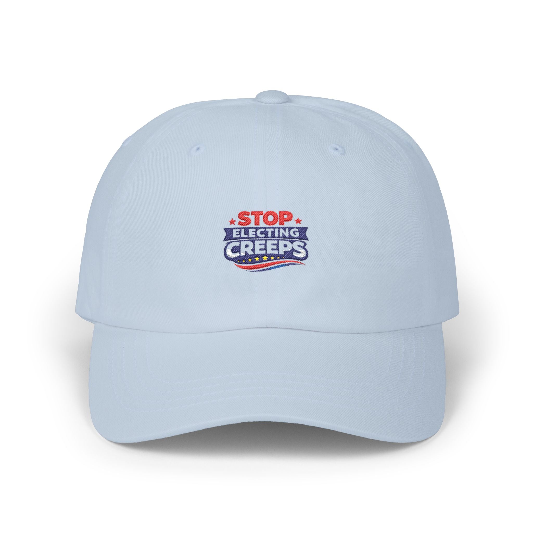 Dad Cap — "Stop Electing Creeps" Embroidered Political Baseball Hat