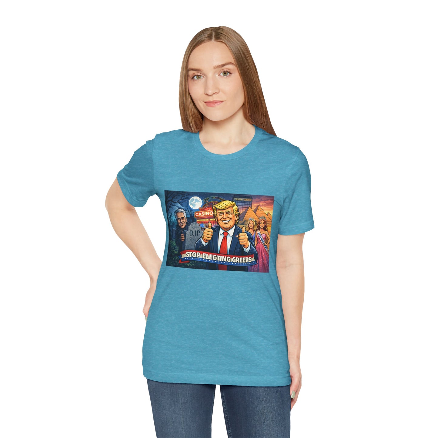 Stop Electing Creeps Tee — Satirical Political Graphic T‑Shirt