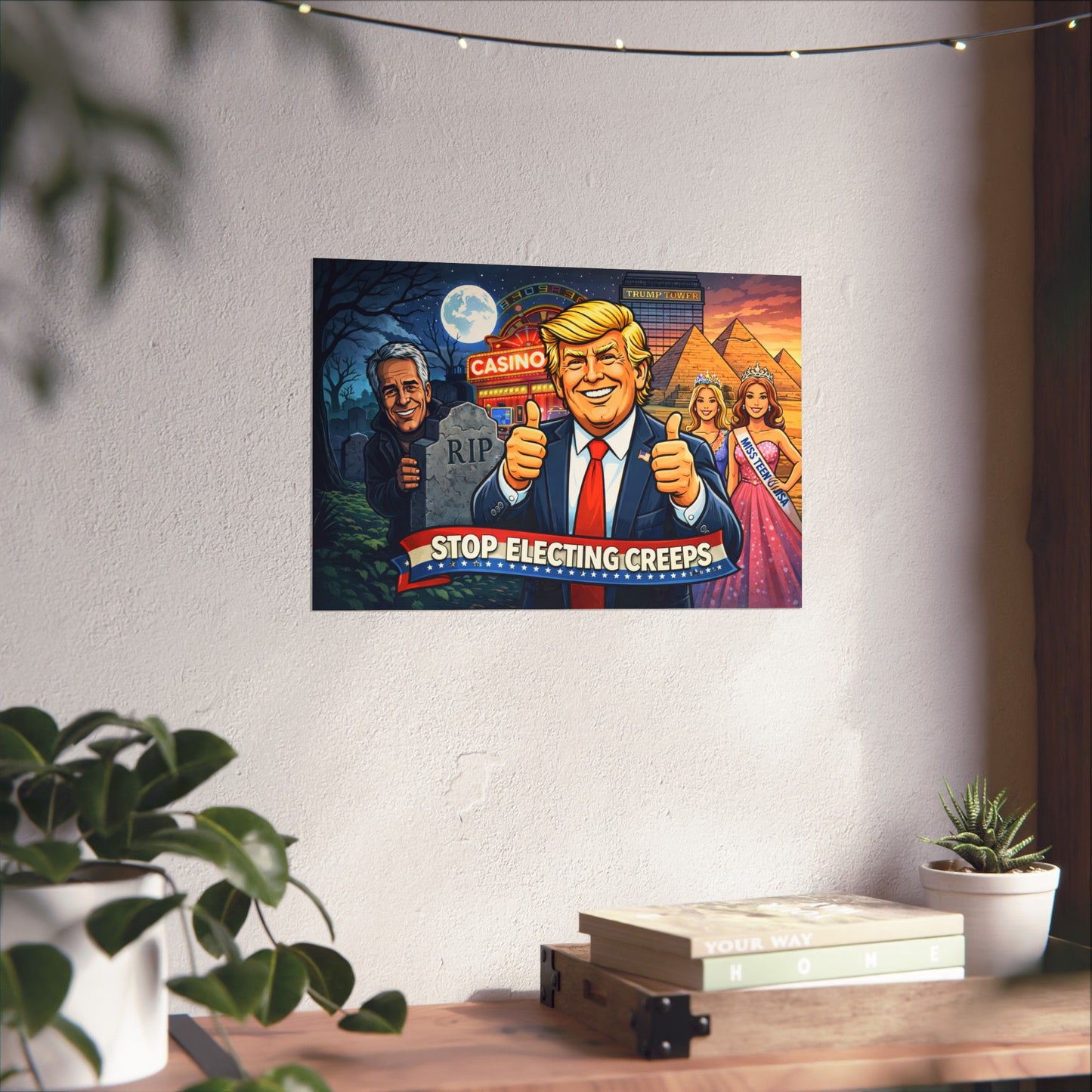 Political Poster – "Stop Electing Creeps" Matte Horizontal Print