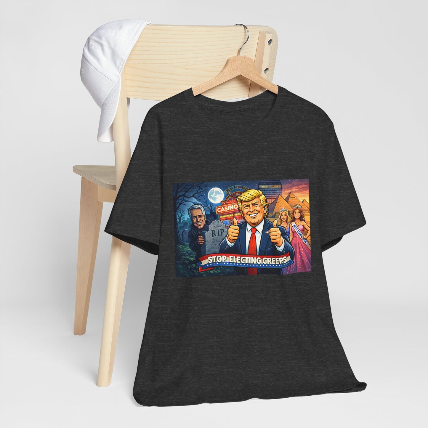 Stop Electing Creeps Tee — Satirical Political Graphic T‑Shirt