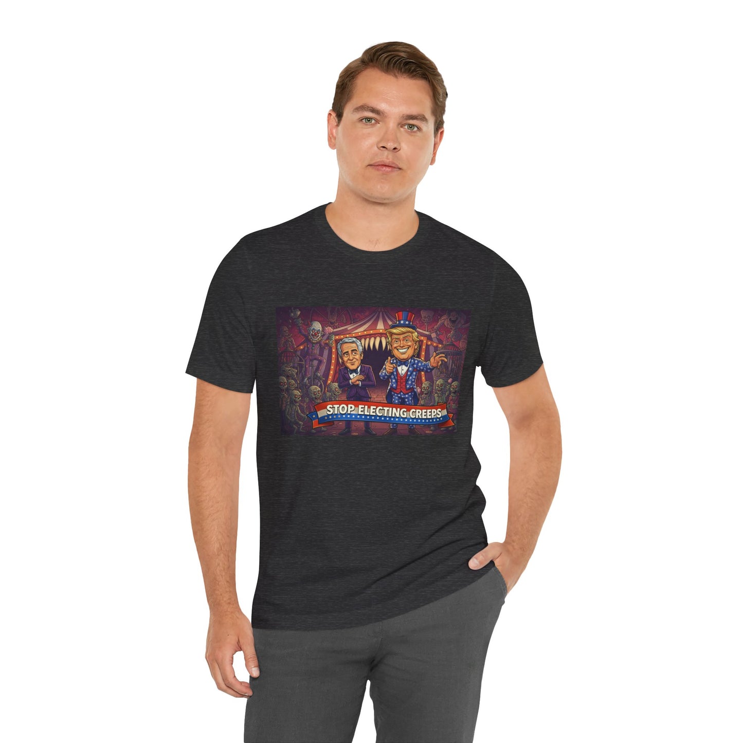 Stop Electing Creeps T‑Shirt — Political Satire Tee