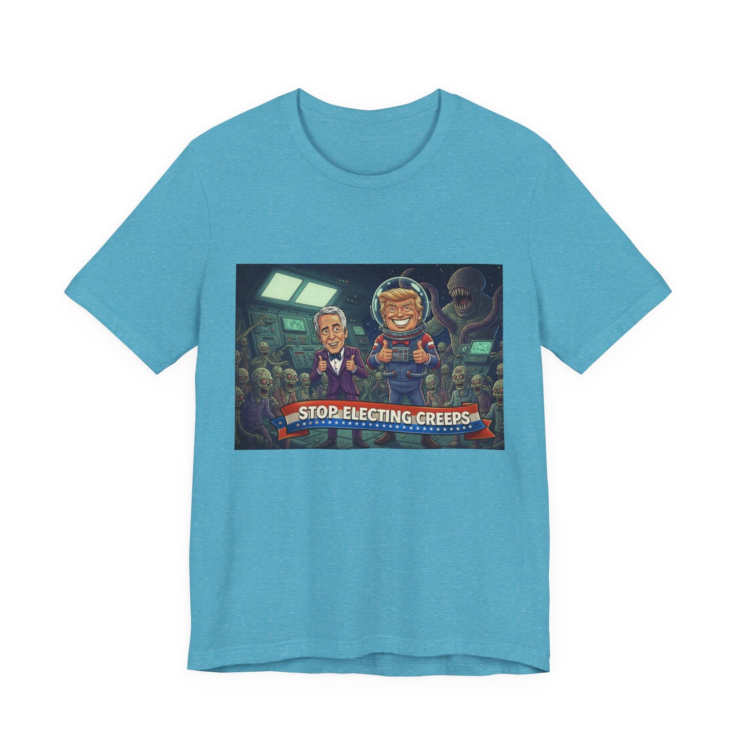 Political Satire Tee — “Stop Electing Creeps” Graphic Shirt