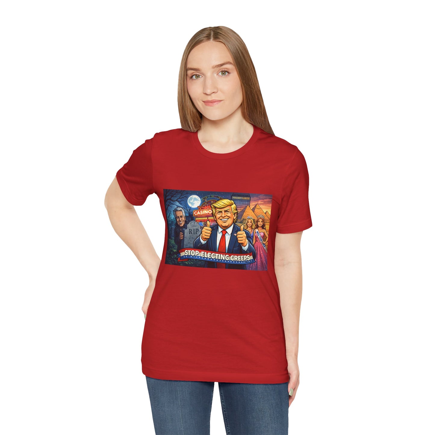 Stop Electing Creeps Tee — Satirical Political Graphic T‑Shirt