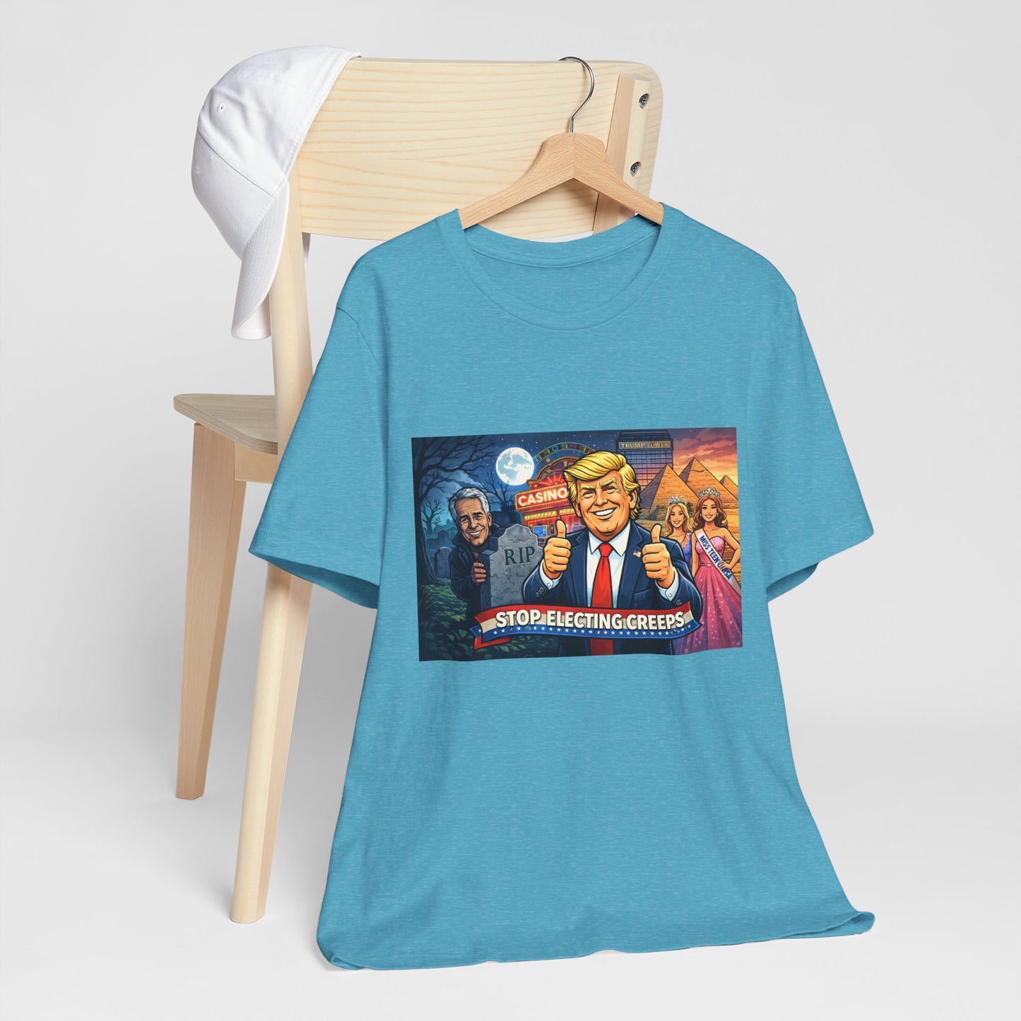 Stop Electing Creeps Tee — Satirical Political Graphic T‑Shirt