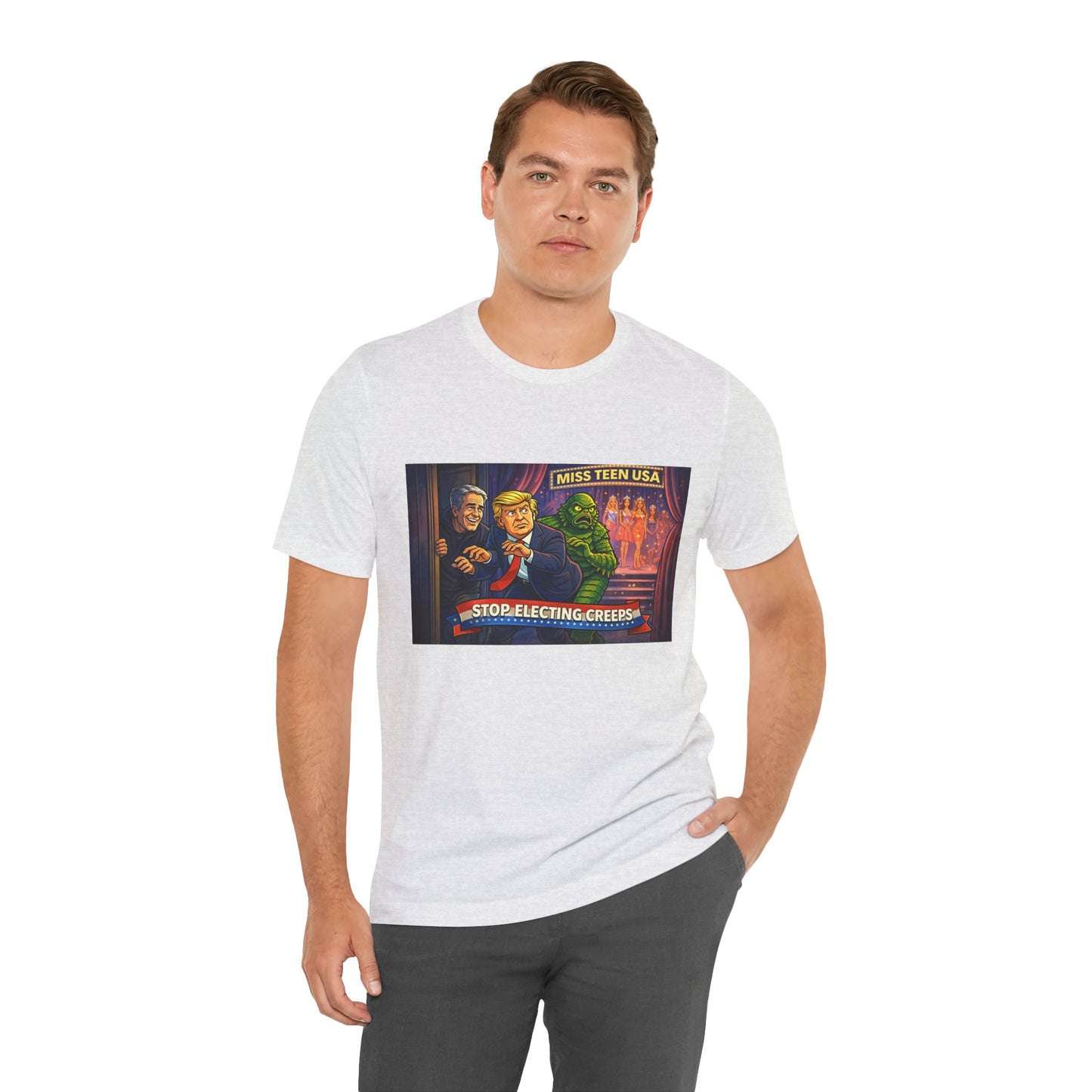 Stop Electing Creeps Tee — Political Satire Graphic Shirt