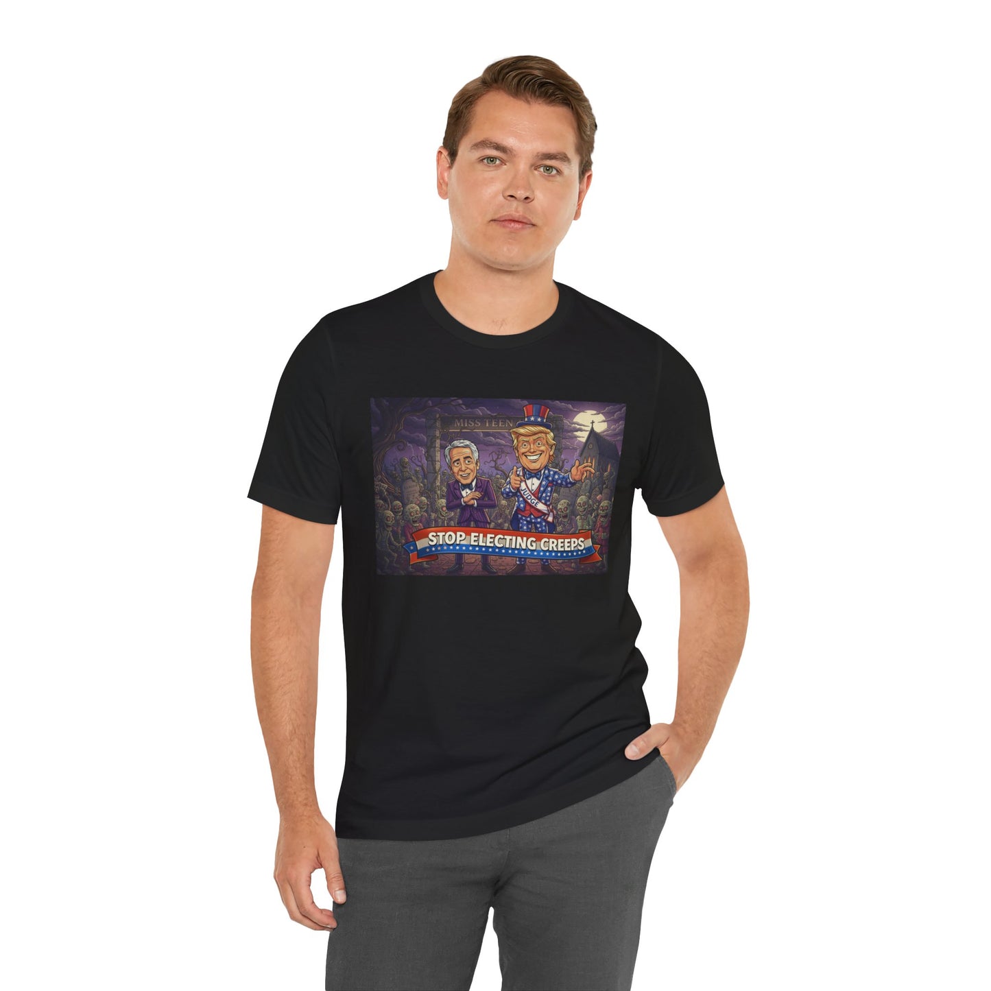 Stop Electing Creeps Political T‑Shirt — Satirical Anti‑Corruption Tee