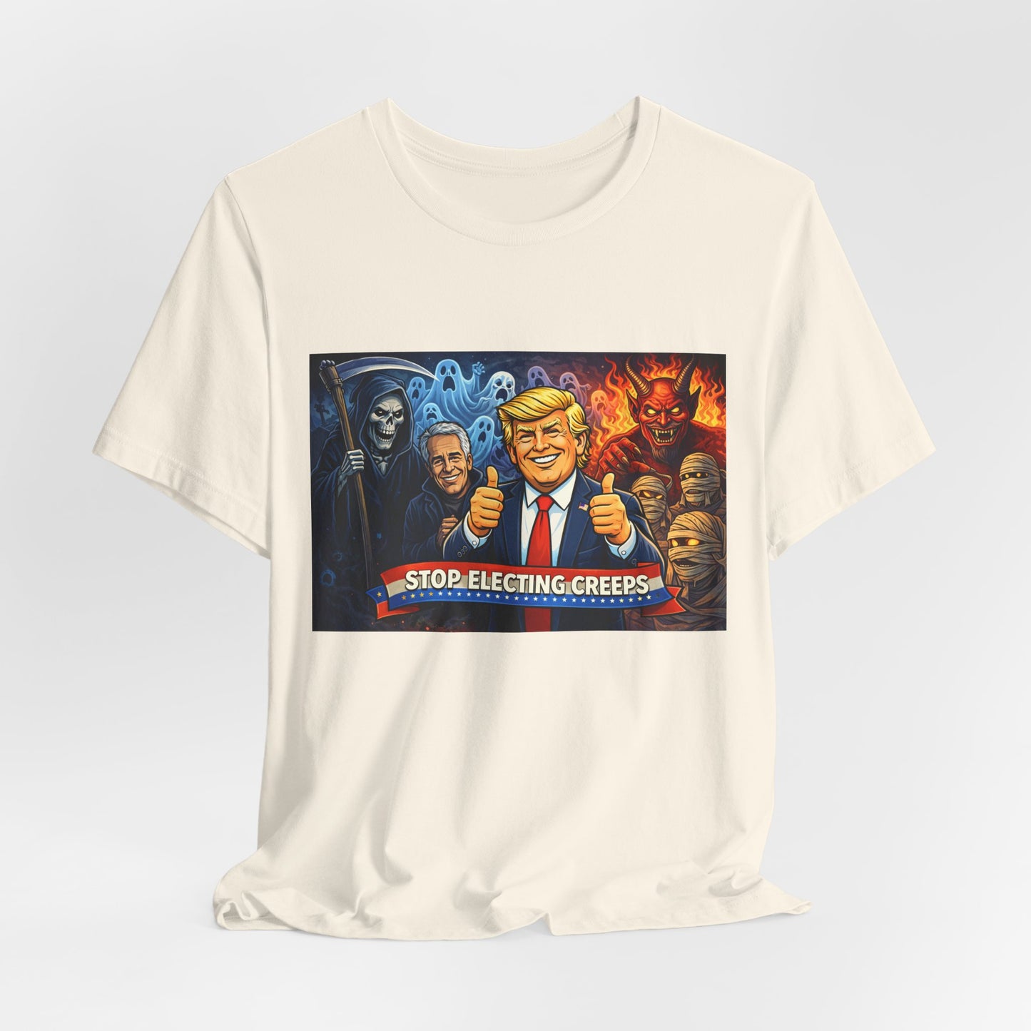 Political Satire Tee — "Stop Electing Creeps" Trump & Monsters Graphic Shirt