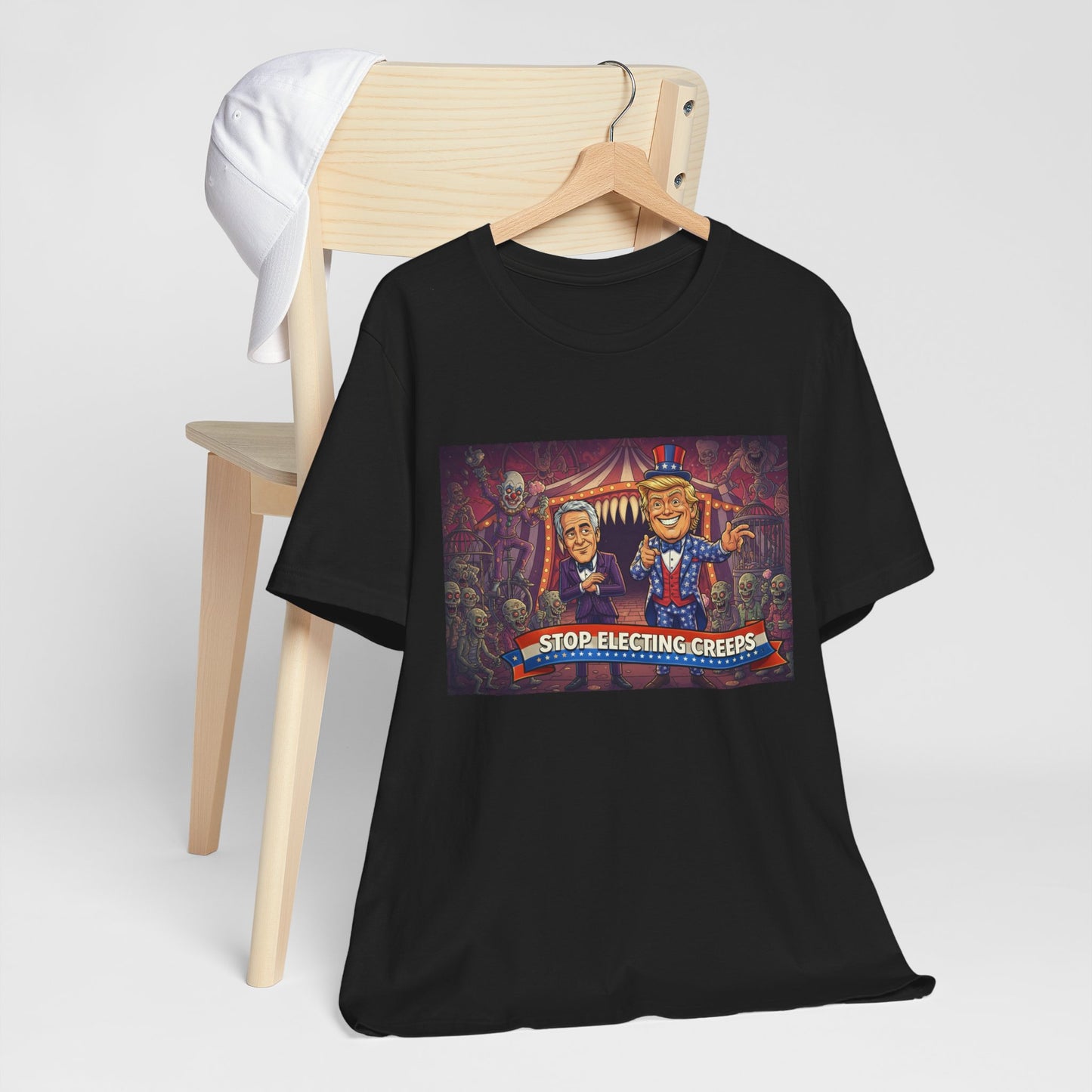 Stop Electing Creeps T‑Shirt — Political Satire Tee