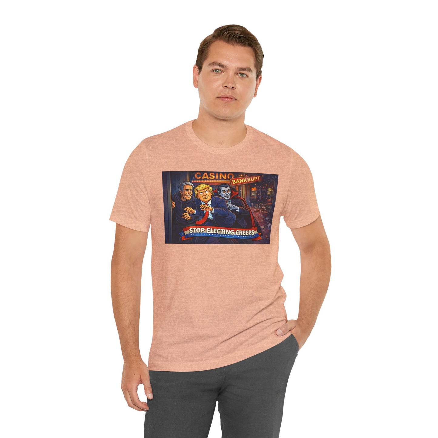 Casino Bankrupt Graphic Tee — "Stop Electing Creeps" Political Satire T‑Shirt