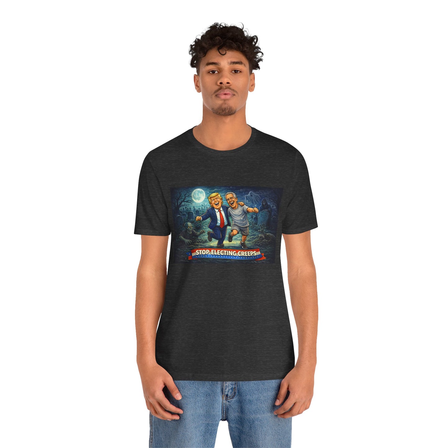 T‑Shirt — "Stop Electing Creeps" Political Satire Tee