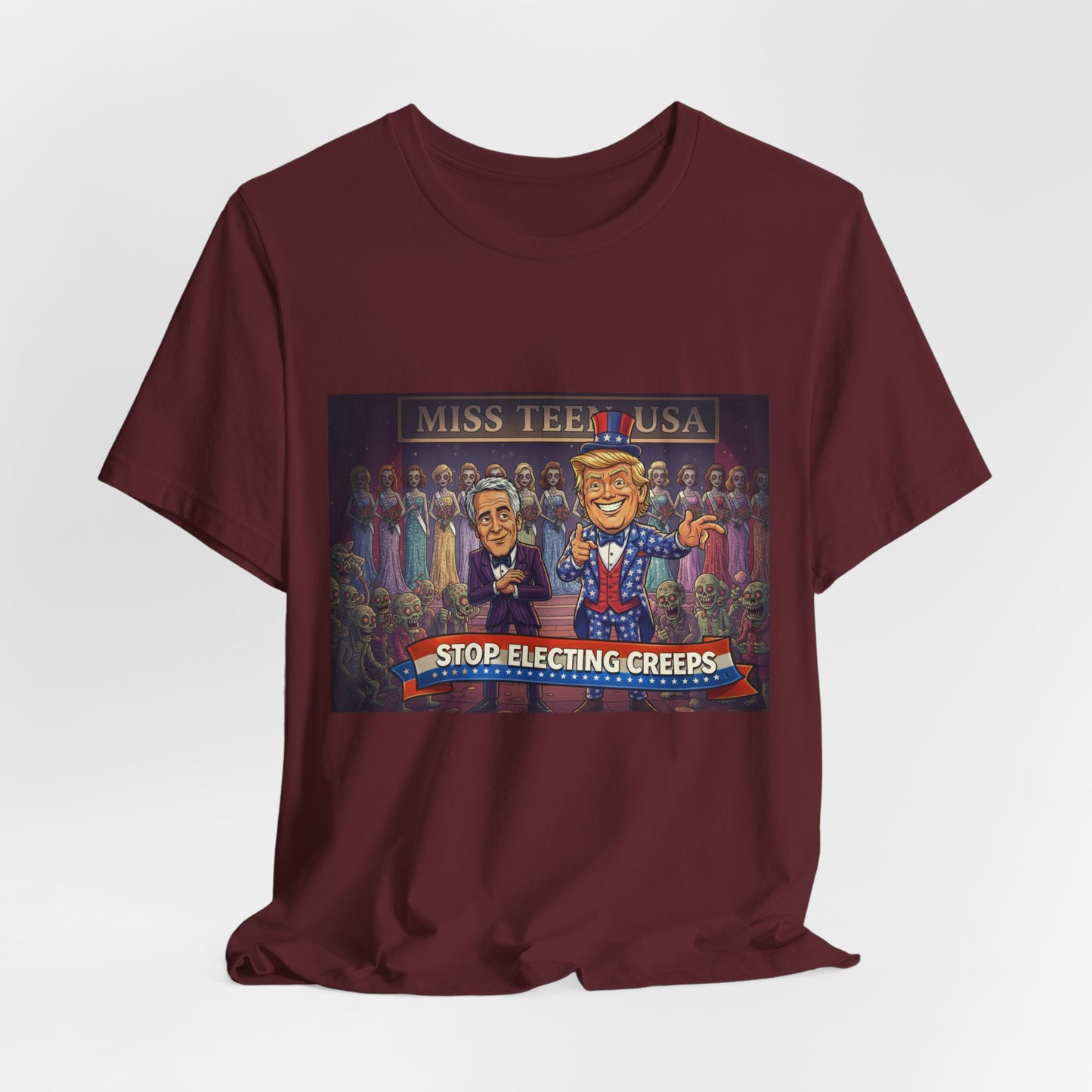 Political Satire Tee – "Stop Electing Creeps" Graphic Shirt