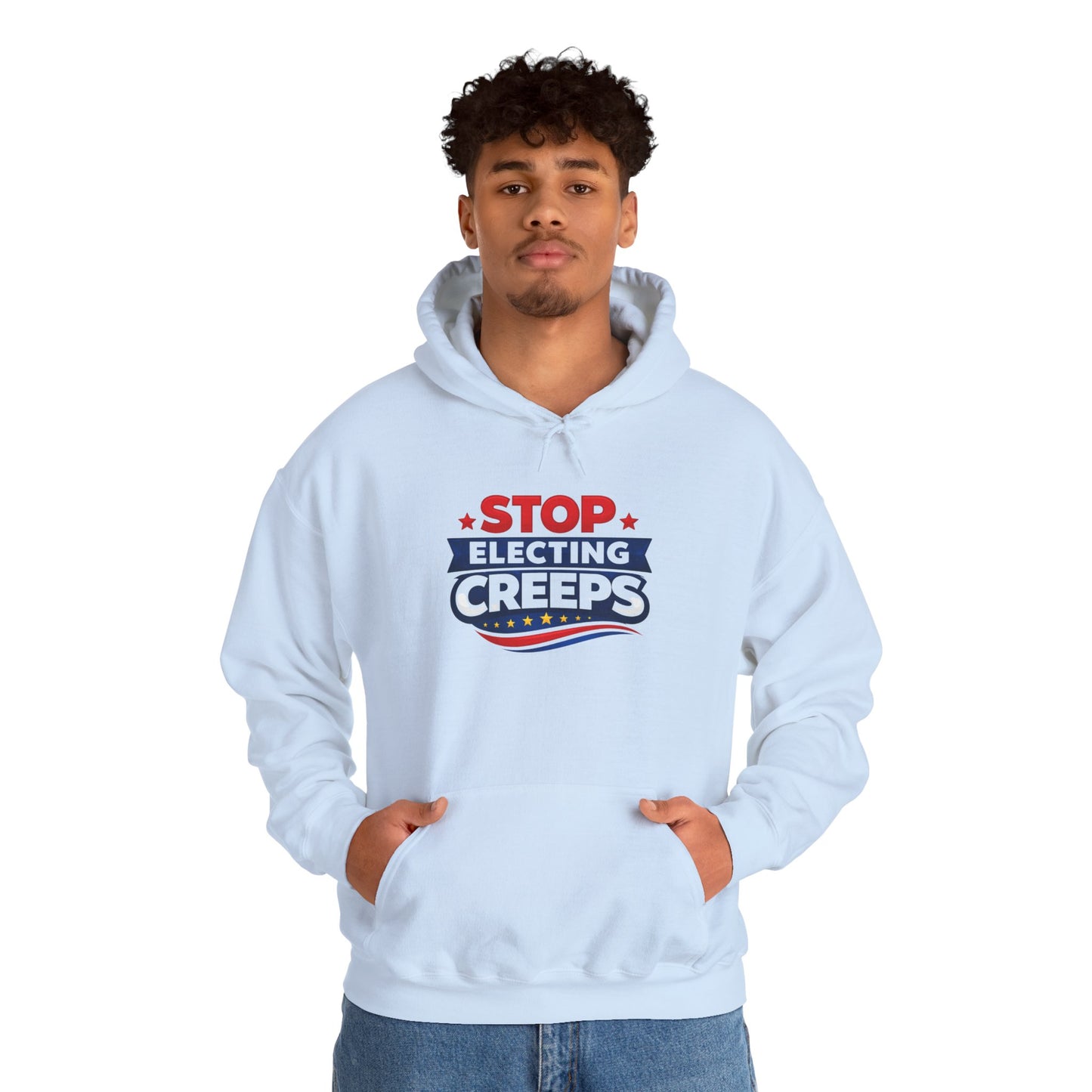 Political Hoodie - "Stop Electing Creeps" Protest Pullover