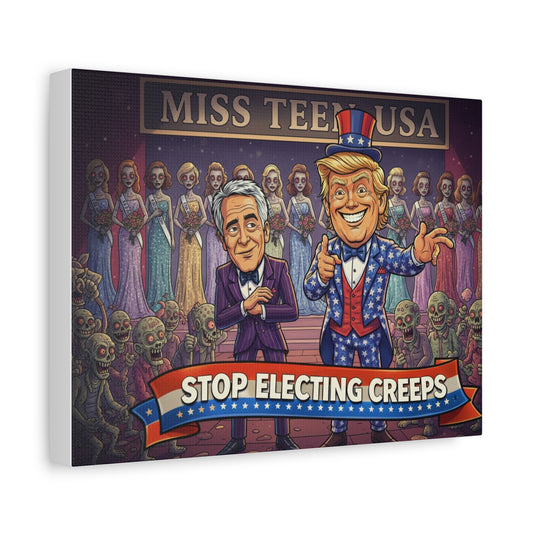 Stop Electing Creeps Canvas Wall Art — Political Satire Trump & Epstein Caricature