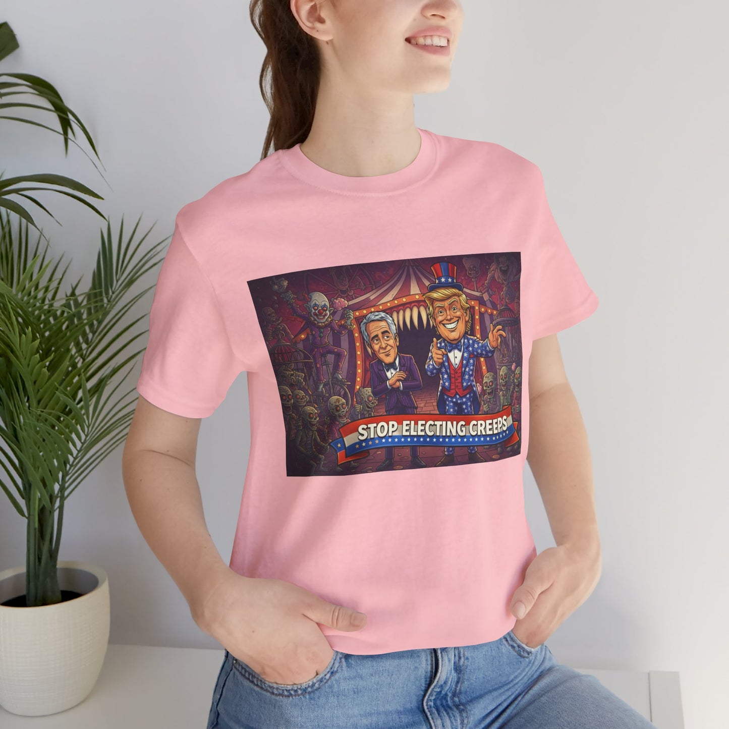 Stop Electing Creeps T‑Shirt — Political Satire Tee