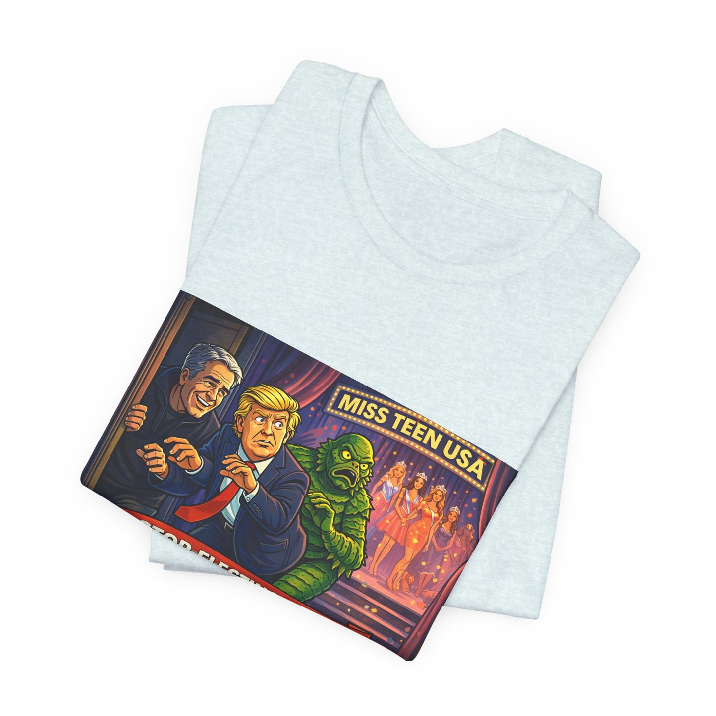 Stop Electing Creeps Tee — Political Satire Graphic Shirt