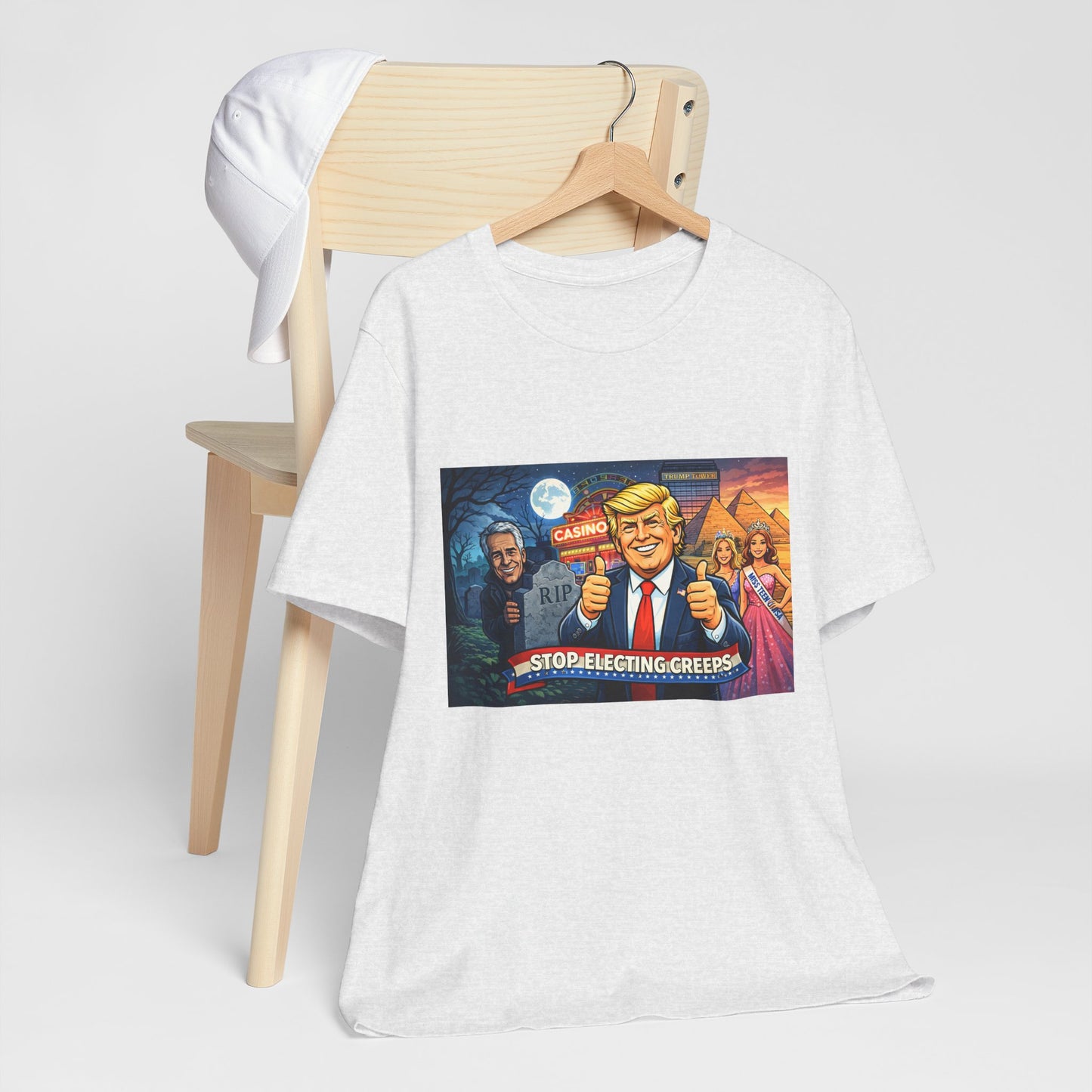 Stop Electing Creeps Tee — Satirical Political Graphic T‑Shirt