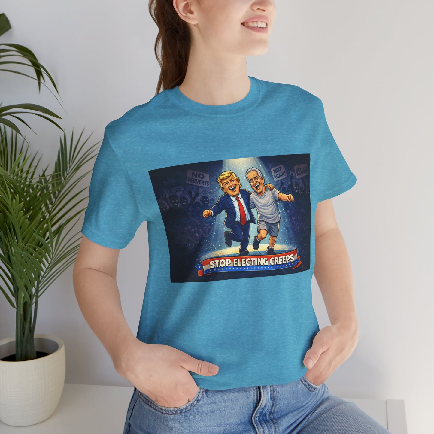 Graphic Tee — “Stop Electing Creeps” Political Protest T‑Shirt
