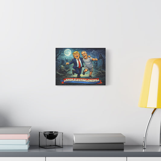 Stop Electing Creeps Canvas Print — Political Satire Wall Art (Trump & Biden Halloween Scene)