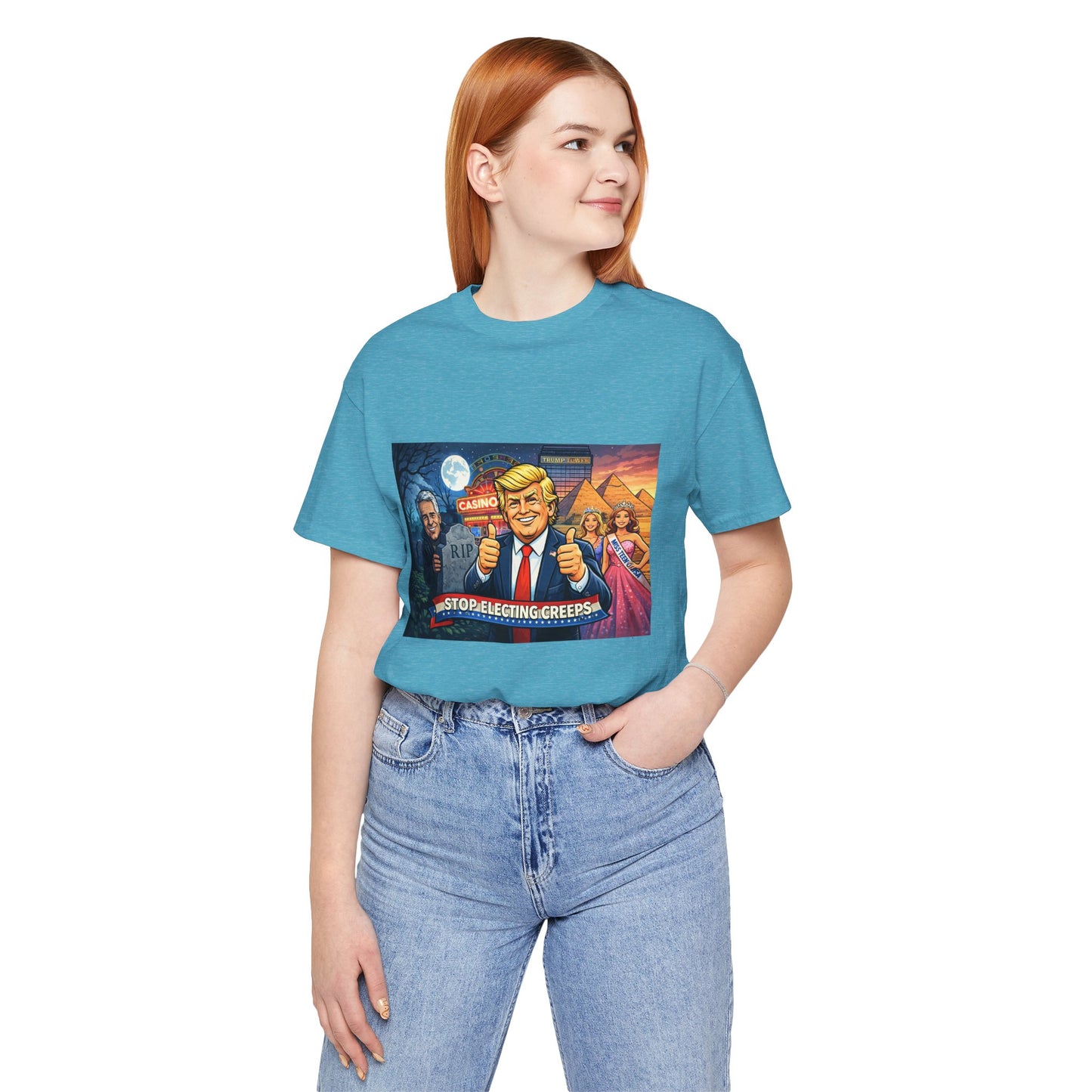 Stop Electing Creeps Tee — Satirical Political Graphic T‑Shirt