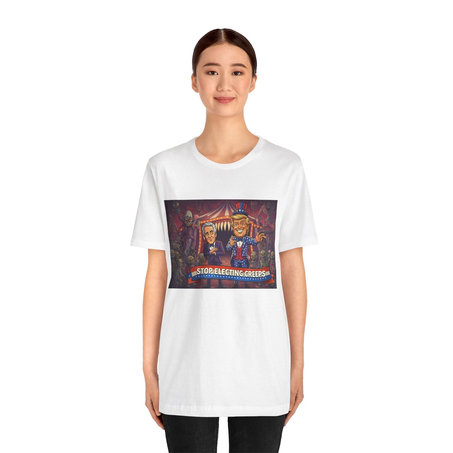 Stop Electing Creeps T‑Shirt — Political Satire Tee