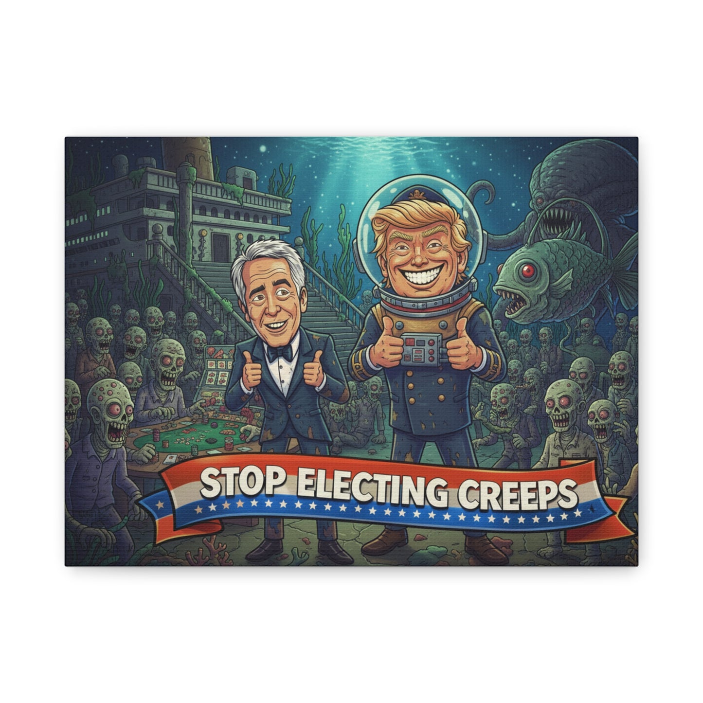 Stop Electing Creeps Canvas Art - Political Satire Matte Stretched Print