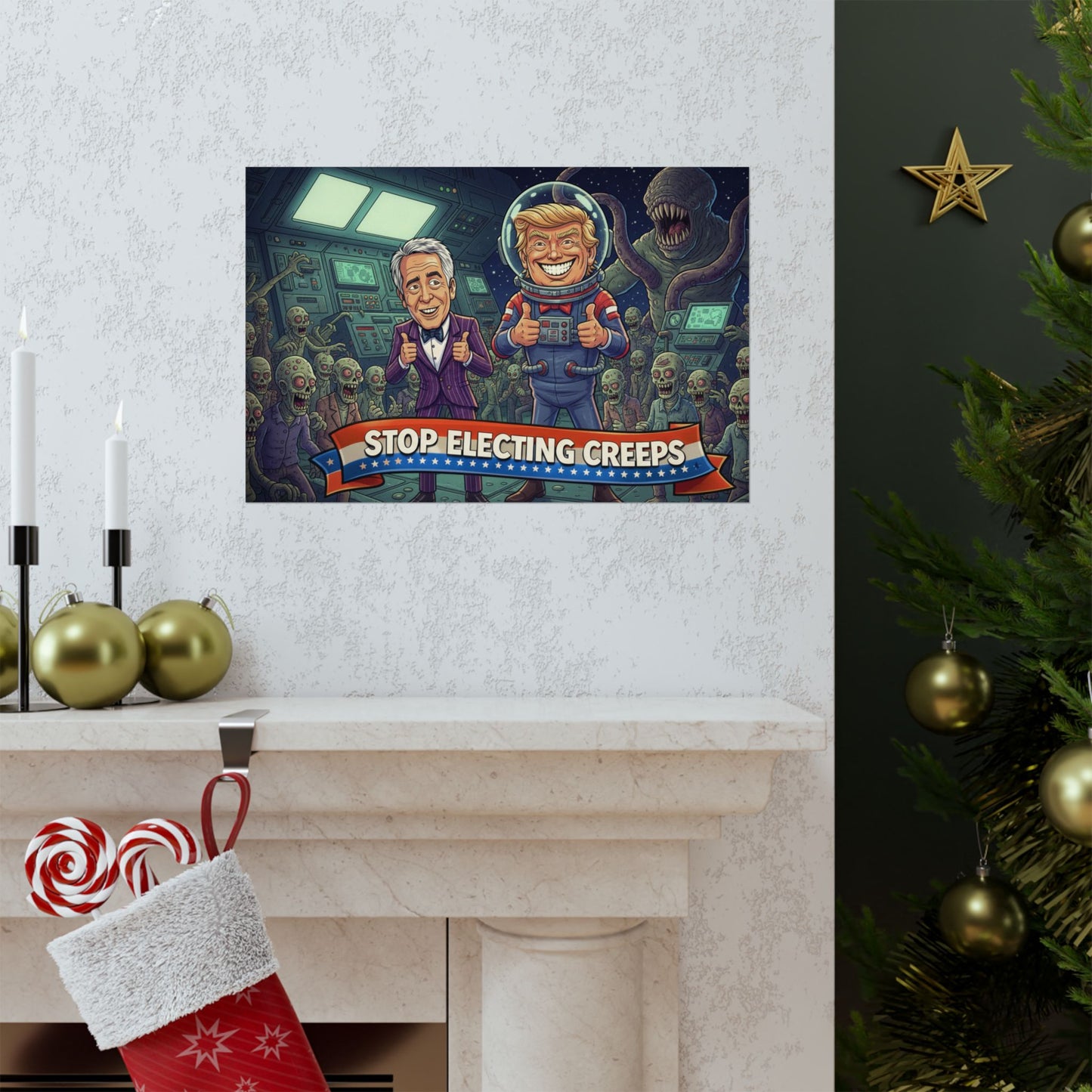 Political Satire Poster — "Stop Electing Creeps" Matte Horizontal Print
