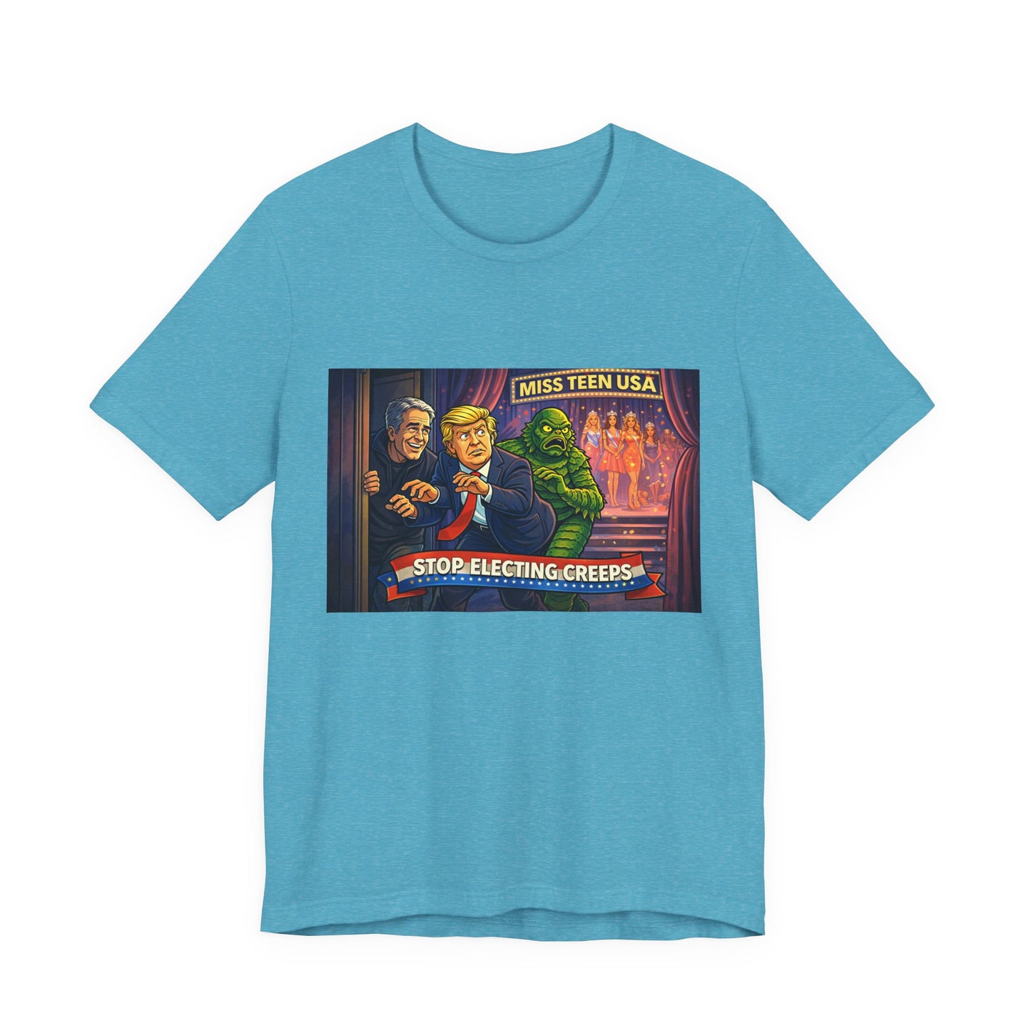 Stop Electing Creeps Tee — Political Satire Graphic Shirt