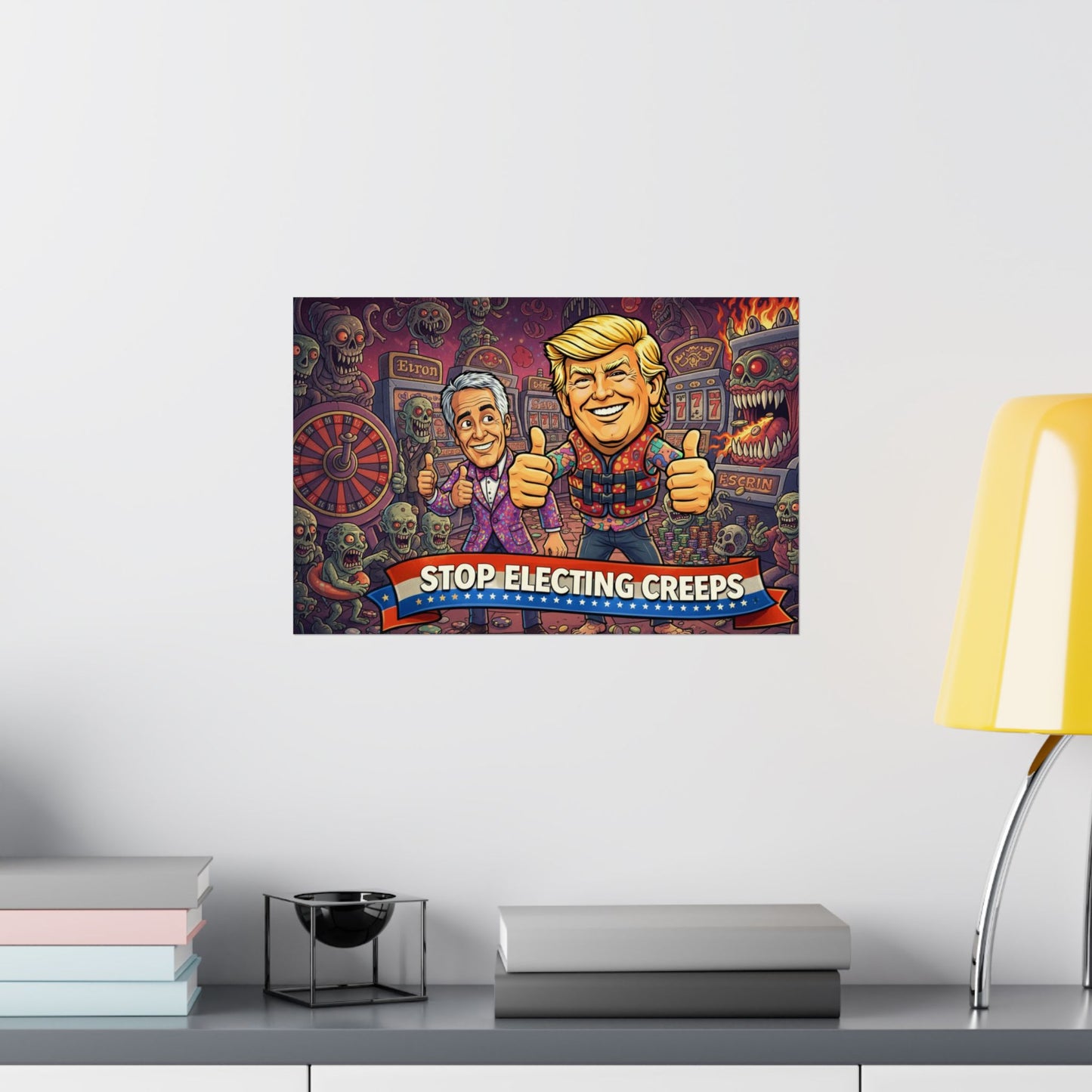 Matte Horizontal Poster — "Stop Electing Creeps" Political Satire Art Print