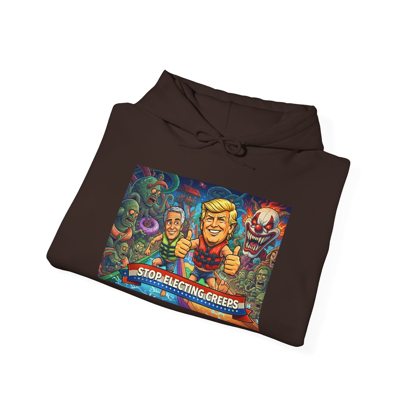 Stop Selecting Creeps Hoodie — Satirical Political Graphic Pullover