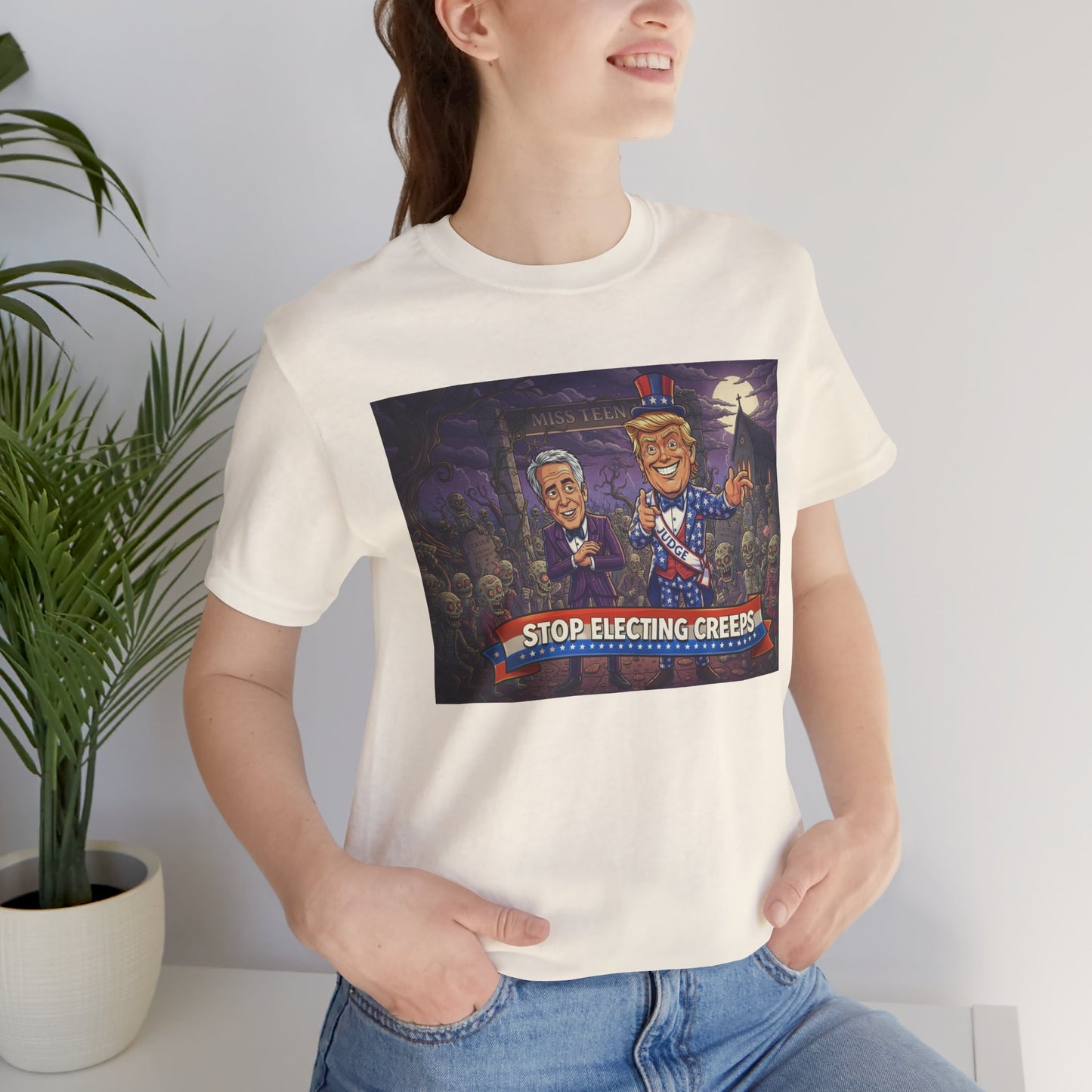 Stop Electing Creeps Political T‑Shirt — Satirical Anti‑Corruption Tee
