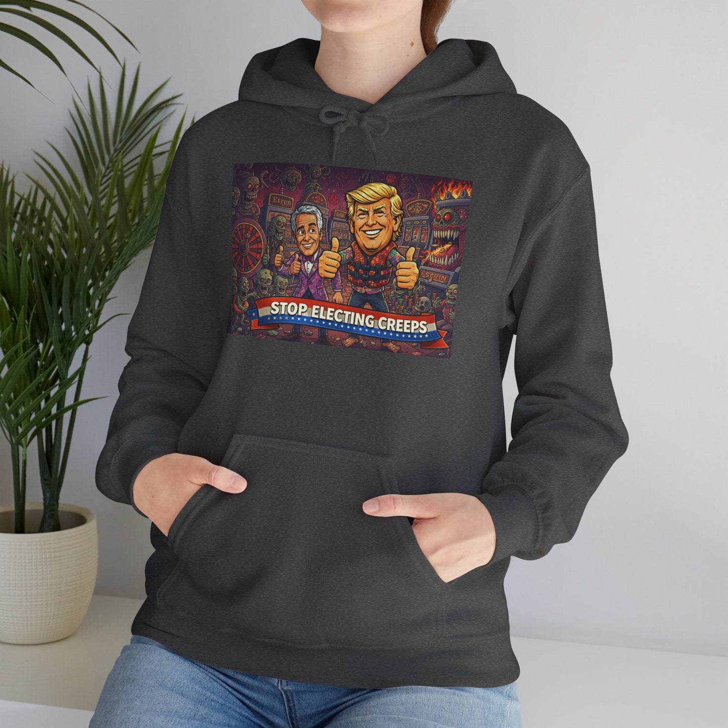 Political Satire Hoodie — "Stop Electing Creeps" Graphic Pullover