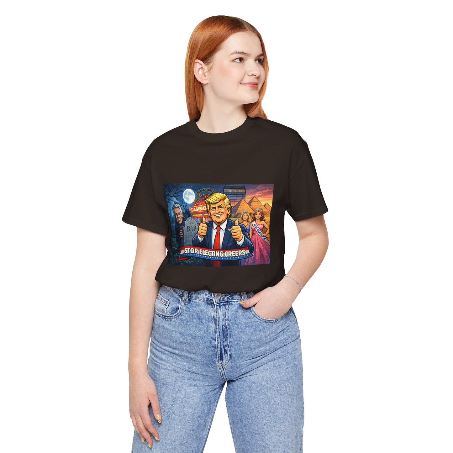 Stop Electing Creeps Tee — Satirical Political Graphic T‑Shirt