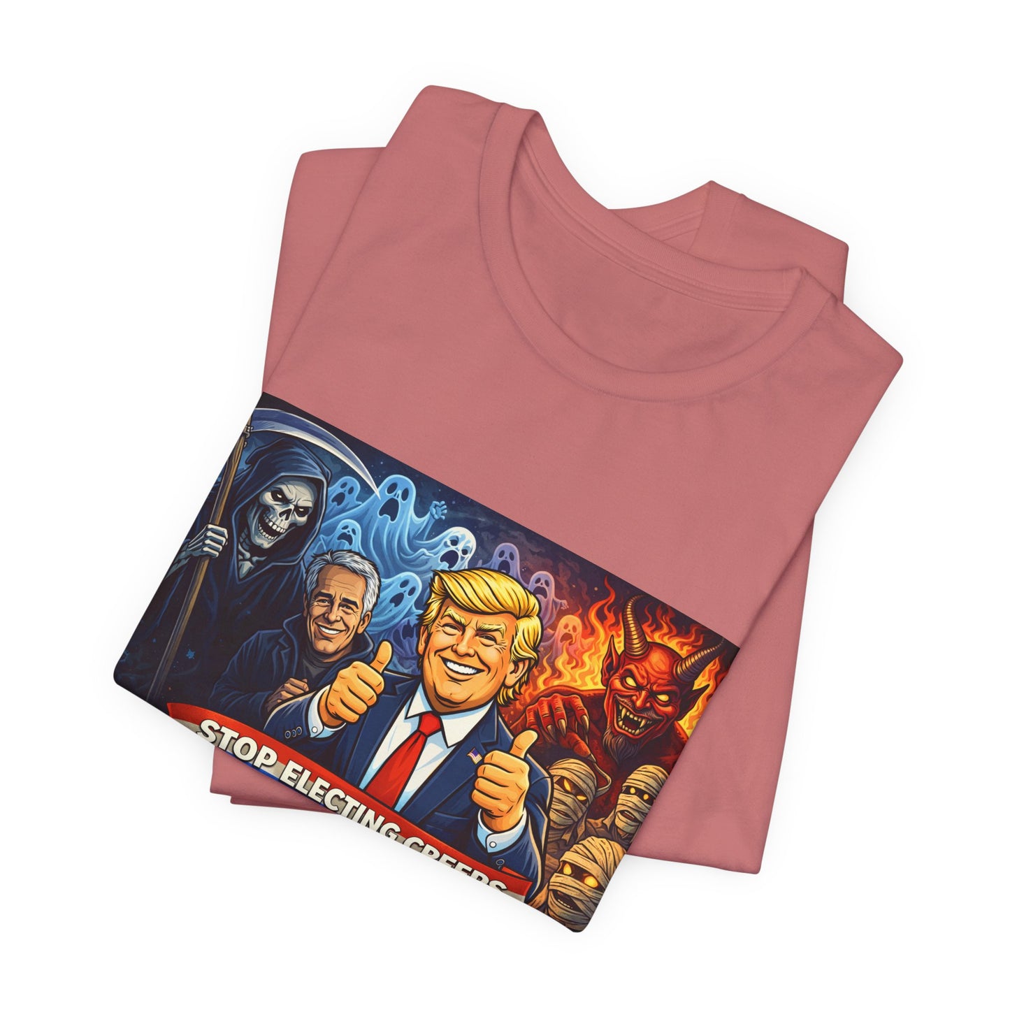 Political Satire Tee — "Stop Electing Creeps" Trump & Monsters Graphic Shirt