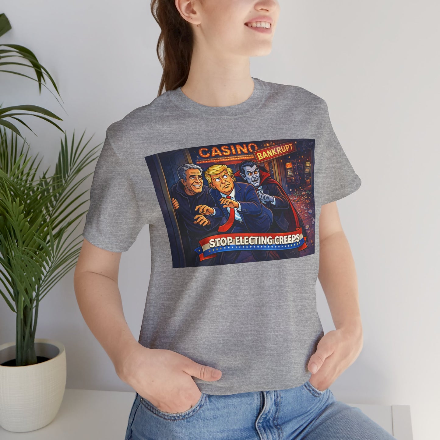 Casino Bankrupt Graphic Tee — "Stop Electing Creeps" Political Satire T‑Shirt