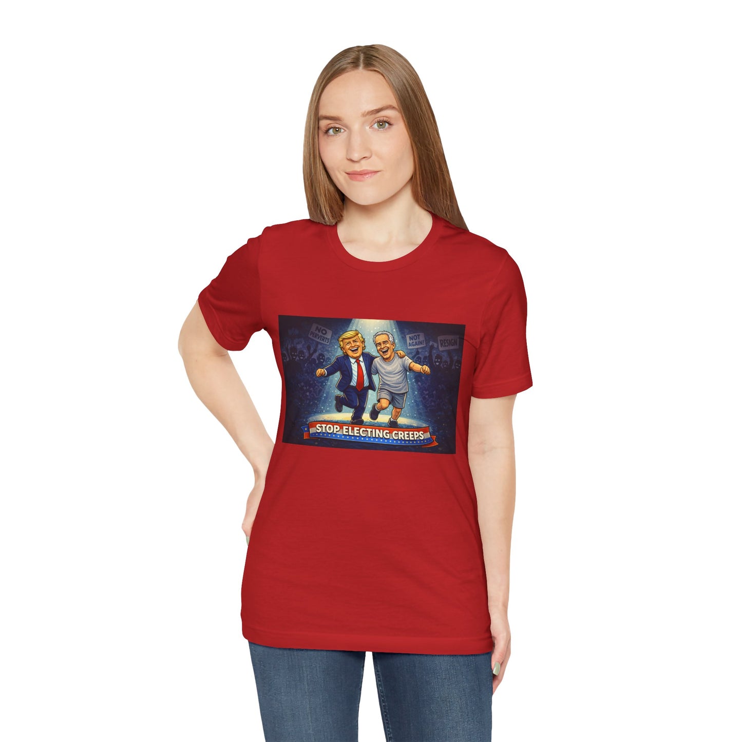 Graphic Tee — “Stop Electing Creeps” Political Protest T‑Shirt